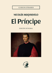 El Príncipe - Nicolas Maquiavelo - ebook