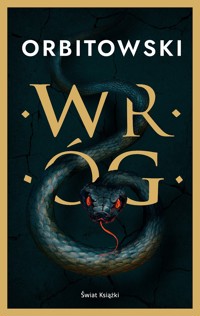 Wróg - Łukasz Orbitowski - ebook + audiobook + książka