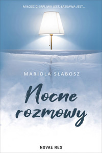Nocne rozmowy - Mariola Słabosz - ebook + audiobook + książka