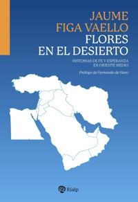 Flores en el desierto - Jaume Figa Vaello - ebook