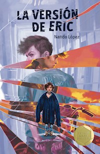 La versión de Eric - Nando López - ebook