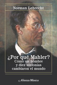 ¿Por qué Mahler? - Lebrecht Norman - ebook