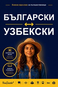 The Language Guide for Travelers - Bulgarian to Uzbek - YouGuide - ebook