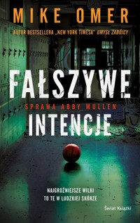 Fałszywe intencje. Seria Tajemnice Abby Mullen. Tom 2 - Mike Omer - książka