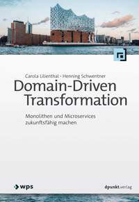 Domain-Driven Transformation - Carola Lilienthal - ebook
