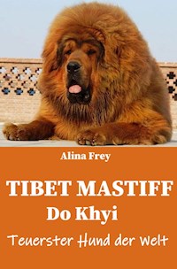Tibet Mastiff - Alina Frey - ebook