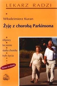 Żyję z chorobą Parkinsona. Wydanie 2 - Kuran Włodzimierz - książka
