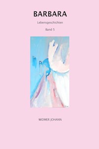 Barbara - Johann Widmer - ebook