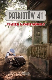 Patriotów 41 - Marek Ławrynowicz - ebook + audiobook + książka