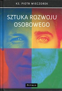 Sztuka rozwoju osobowego - Piotr Wieczorek - książka