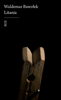 Litania - Waldemar Bawołek - ebook + książka