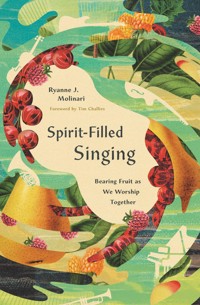 Spirit-Filled Singing - Ryanne J. Molinari - ebook