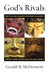 God's Rivals - Gerald R. McDermott - ebook
