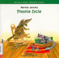 Pieskie życie - Mariola Jarocka - ebook