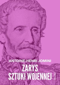 Zarys sztuki wojennej - Antoine Henri Jomini - ebook + książka