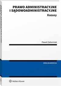 Prawo administracyjne i sądowoadministracyjne - Paweł Zaborniak - książka