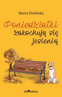 Poniedziałki zakochują się jesienią - Zielińska Marta - ebook