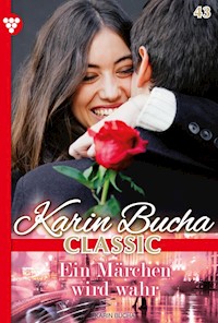 Ein Märchen wird wahr - Karin Bucha - ebook