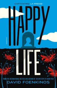 Happy Life - David Foenkinos - ebook