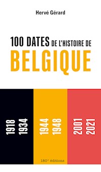 100 dates de l'histoire de Belgique - Hervé Gérard - ebook