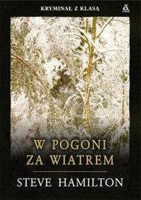 W pogoni za wiatrem - Steve Hamilton - książka