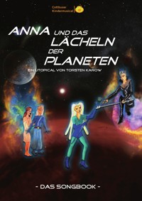 Songbook: Anna und das Lächeln der Planeten - Torsten Karow - ebook