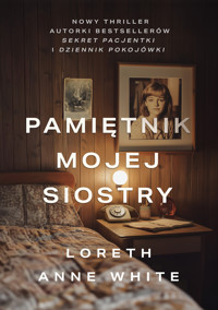 Pamiętnik mojej siostry - Loreth Anne White - ebook + audiobook + książka