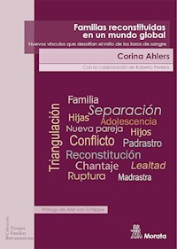 Familias reconstituidas en un mundo global - Corina Ahlers - ebook