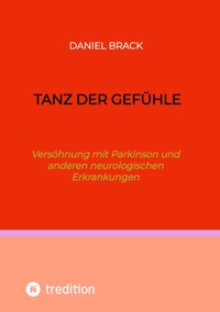 Tanz der Gefühle - Daniel Brack - ebook