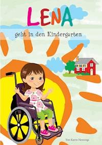 Lena geht in den Kindergarten - Katrin Hennings - ebook