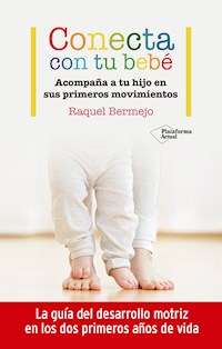 Conecta con tu bebé - Raquel Bermejo - ebook