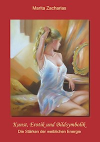 Kunst, Erotik und Bildsymbolik - Marita Zacharias - ebook