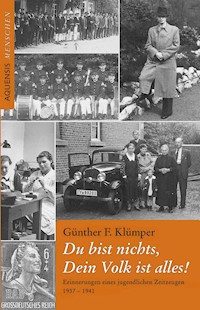 Du bist nichts, Dein Volk ist alles! - Klümper Günther F. - ebook