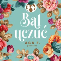 Bal uczuć - Aga F. Necco93 - ebook + audiobook + książka