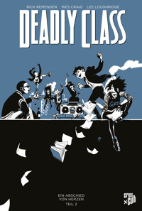 Deadly Class 12: Ein Abschied von Herzen – Teil 2 - Rick Remender - ebook