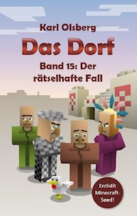 Das Dorf Band 15: Der rätselhafte Fall - Karl Olsberg - ebook