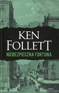 Niebezpieczna fortuna - Ken Follett - ebook + audiobook + książka