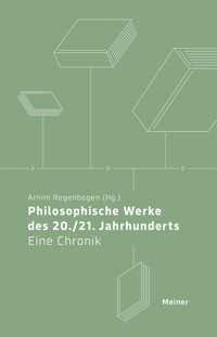 Philosophische Werke des 20./21. Jahrhunderts - Arnim Regenbogen - ebook