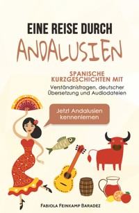 Eine Reise durch Andalusien - Fabiola Feinkamp Baradez - ebook