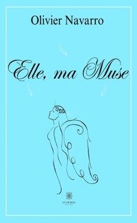 Elle, ma Muse - Olivier Navarro - ebook
