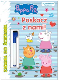 Peppa Pig Zadania do ścierania Poskacz z nami -  - książka