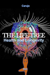 The Life Tree - Carlos Araujo Carujo - ebook