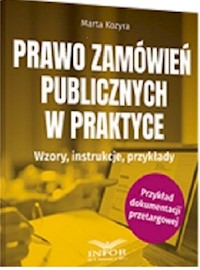 Prawo zamówień publicznych w praktyce. - Kozyra Marta - książka