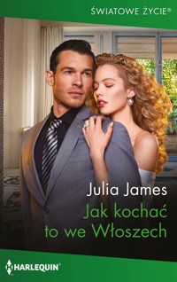 Jak kochać to we Włoszech - Julia James - ebook