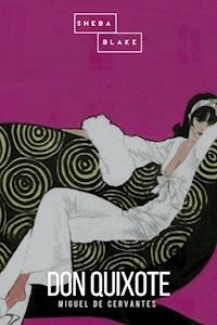 Don Quixote - Miguel de Cervantes - ebook