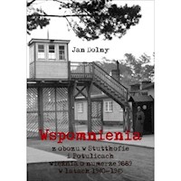 Wspomnienia z obozu w Stutthofie i Potulicach - Dolny Jan - książka