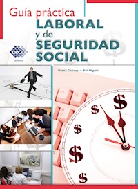 Guía práctica Laboral y de Seguridad Social 2016 - José Pérez Chávez - ebook