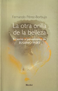 La otra orilla de la belleza - Fernando Pérez-Borbujo - ebook