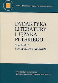 Dydaktyka literatury i języka polskiego -  - książka