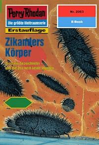 Perry Rhodan 2063: Zikanders Körper - Ernst Vlcek - ebook